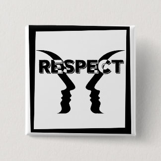 Badge Carré 5 Cm Pin reivindicativo de respeto entre personas.