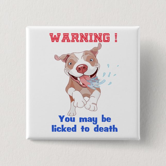 Badge Carré 5 Cm Pitbull de avertissement léché à la mort (Devant)