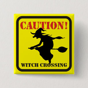Badge Carré 5 Cm Précaution ! Croisement de sorcière