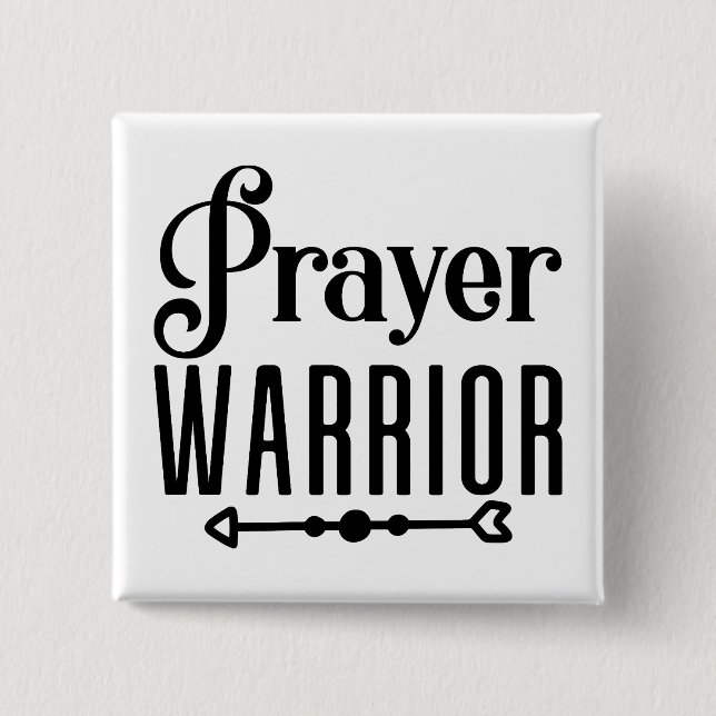 Badge Carré 5 Cm PRIÈRE WARRIOR Citation chrétienne inspirationnell (Devant)