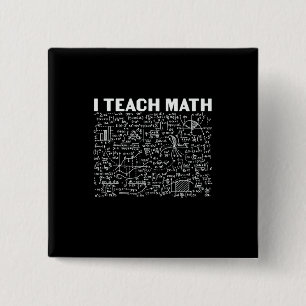 Badge Carré 5 Cm Professeur de mathématiques J'enseigne les mathéma