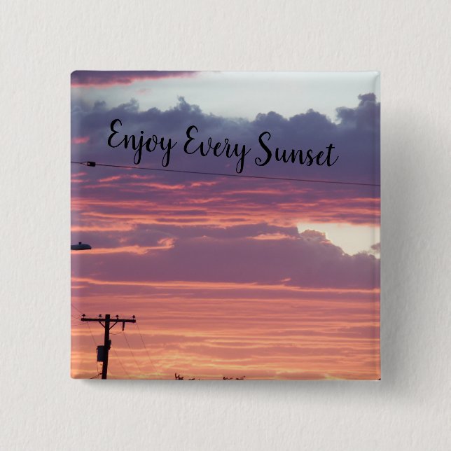 Badge Carré 5 Cm Profitez De Chaque Coucher De Soleil (Devant)