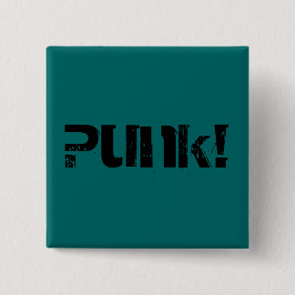 Badge Carré 5 Cm Punk !