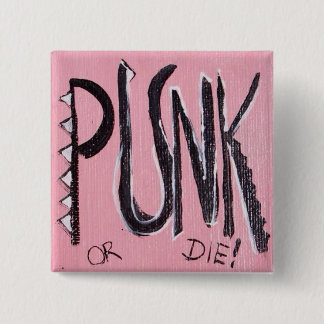 Badge Carré 5 Cm Punk ou mourez !