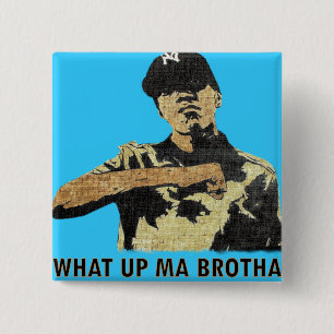 Badge Carré 5 Cm Quel mA haut Brotha - hip hop d'art de graffiti