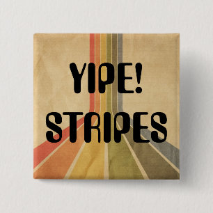 Badge Carré 5 Cm Rayures de Yipe !