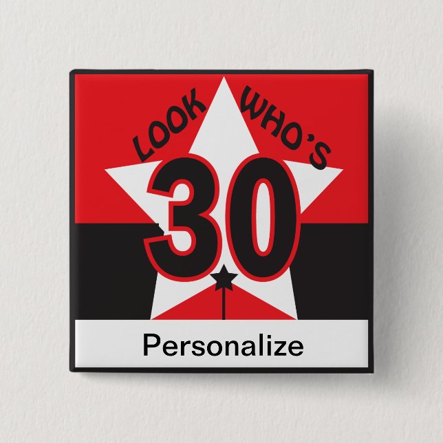Badge Carré 5 Cm Regardez qui est 30 (Devant)