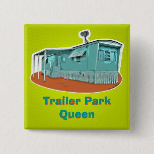 Badge Carré 5 Cm Reine de Trailer Park Bouton (personnalisable)