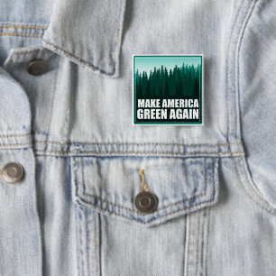 Badge Carré 5 Cm Rendre l'Amérique verte
