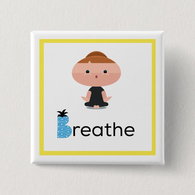 Badge Carré 5 Cm Respirez dans le Pin de yoga (Devant)