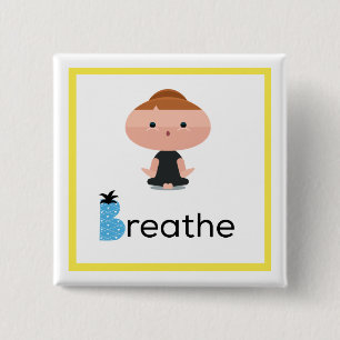 Badge Carré 5 Cm Respirez dans le Pin de yoga