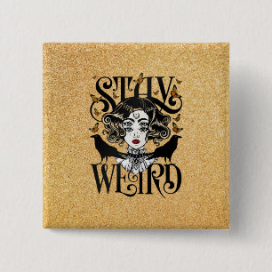 Badge Carré 5 Cm Restez Bizarre