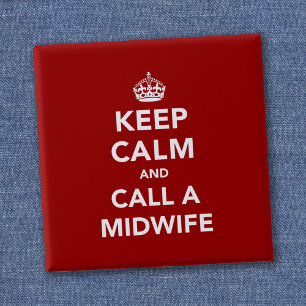 Badge Carré 5 Cm Restez calme et appelez une sage-femme