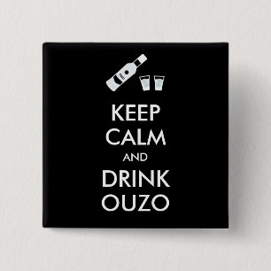 Badge Carré 5 Cm Restez Calme Et Boire De L'Ouzo