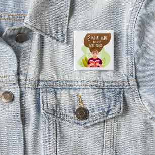 Badge Carré 5 Cm Restez chez vous, lisez plus de livres Amateur de 