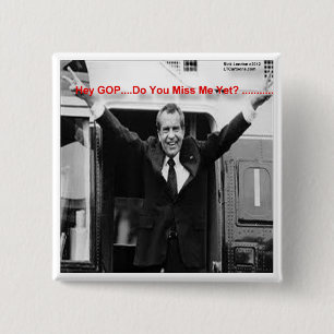 Badge Carré 5 Cm Richard Nixon "Miss Me Pourtant ?" Drôle cadeaux &