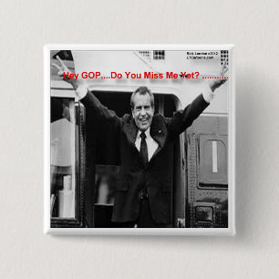 Badge Carré 5 Cm Richard Nixon "Vous m'avez déjà regretté?" Cadeaux