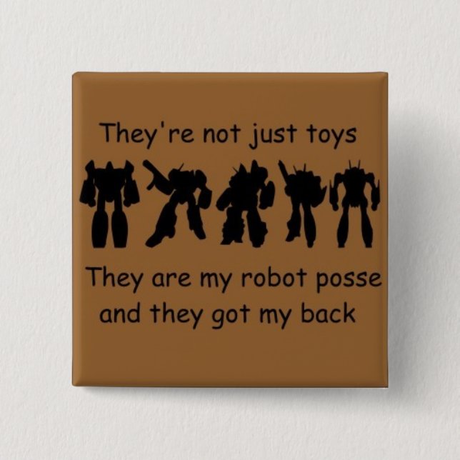 Badge Carré 5 Cm RobotPosseGotMyBack (Devant)