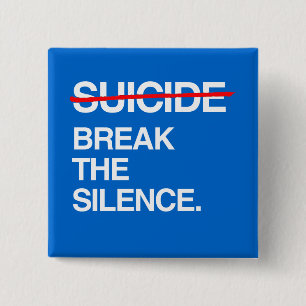 BADGE CARRÉ 5 CM ROMPEZ LE SILENCE SUR LE SUICIDE