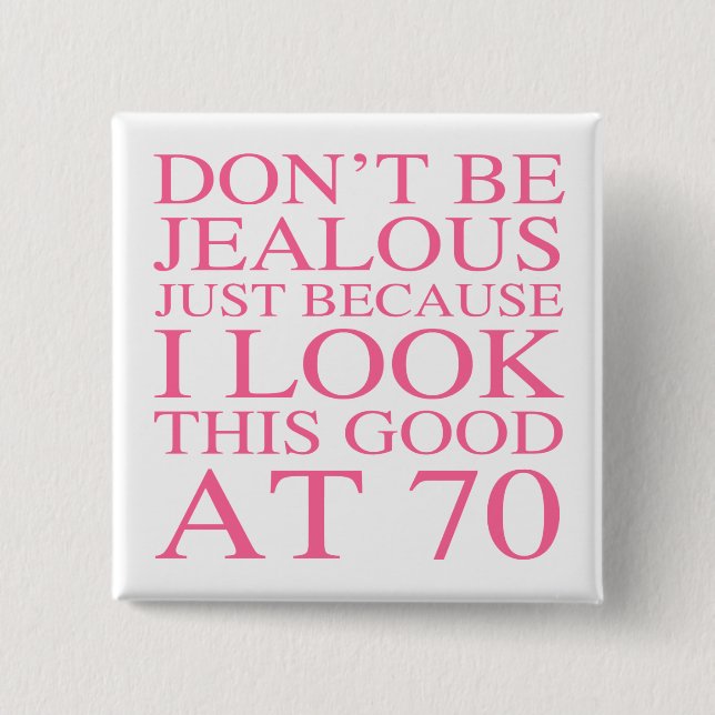 Badge Carré 5 Cm Sassy 70e anniversaire pour les femmes (Devant)
