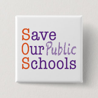 Badge Carré 5 Cm Sauvez nos écoles publiques