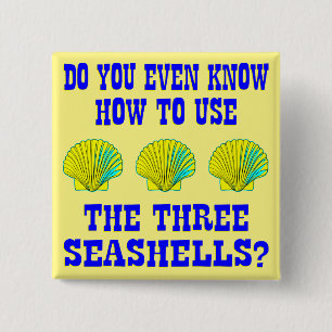 Badge Carré 5 Cm Savez-Vous Même Comment Utiliser Les 3 Coquillages