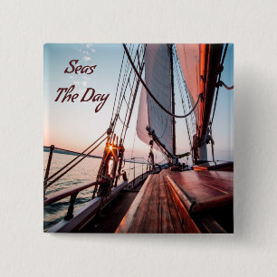 Badge Carré 5 Cm Seas The Day Sailing Boating Ocean
