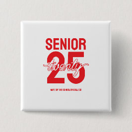 Badge Carré 5 Cm Senior twenty 25 Graduation gift