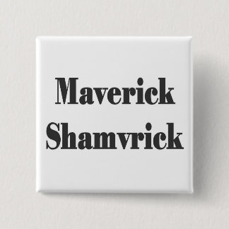 Badge Carré 5 Cm shmavrick non-conformiste