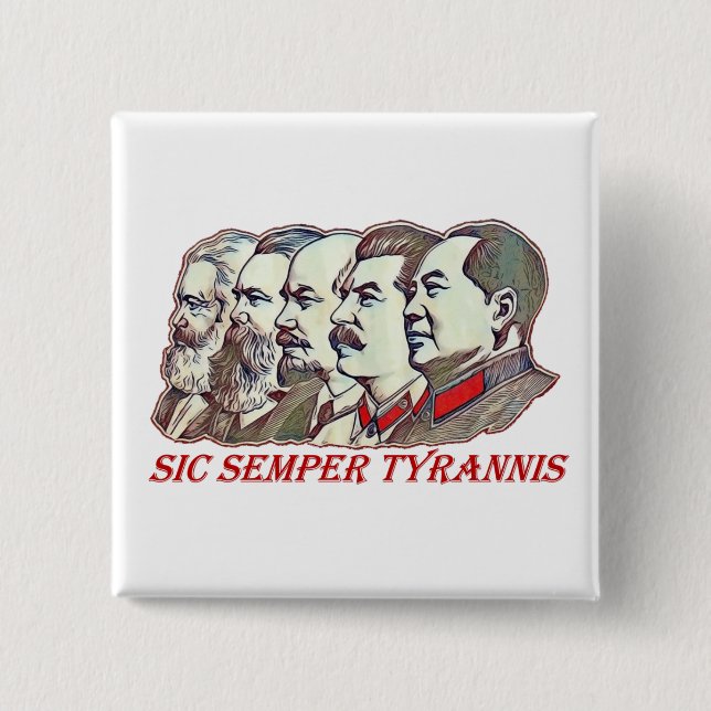 Badge Carré 5 Cm Sic Semper Tyrannis (Devant)