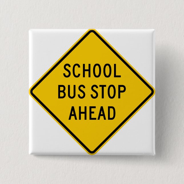 Badge Carré 5 Cm Signe de route d'arrêt d'autobus scolaire (Devant)