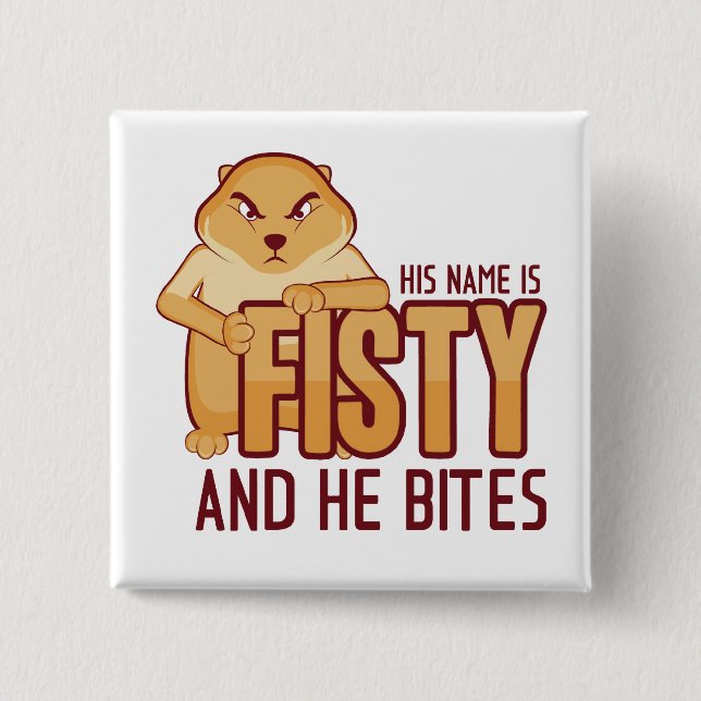Badge Carré 5 Cm Son nom est bouton de Fisty (Devant)