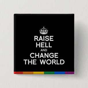 BADGE CARRÉ 5 CM SOULEVEZ L'ENFER ET CHANGEZ LE MONDE