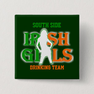 Badge Carré 5 Cm South side Irish girls drinking team