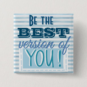 Badge Carré 5 Cm Soyez la meilleure version de votre motivation