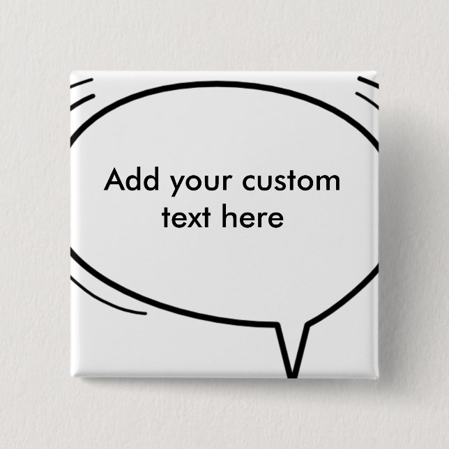 Badge Carré 5 Cm Speech Bubble - ajoutez votre propre texte ! (Devant)