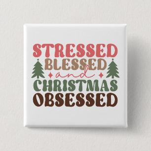 Badge Carré 5 Cm Stressé, béni et observé à Noël