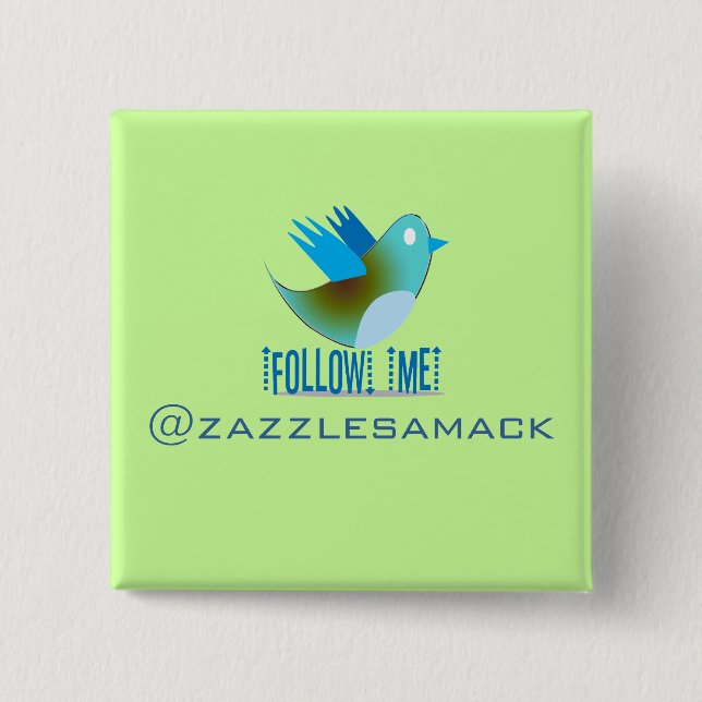 Badge Carré 5 Cm Suivez-moi @ votre adresse Twitter (Devant)