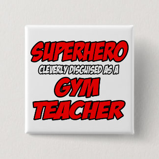 Badge Carré 5 Cm Superhero...Professeur de gym