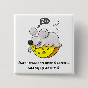Badge Carré 5 Cm Sweet Dreams sont faits de fromage mignon Souris r