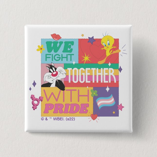 Badge Carré 5 Cm SYLVESTER™ & TWEETY™| Nous combattons Avec Fierté (Devant)