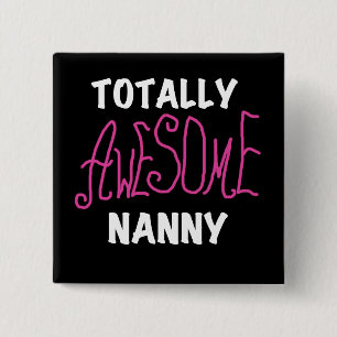 Badge Carré 5 Cm T-shirts et cadeaux rose Nanny absolument géniaux