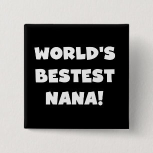 Badge Carré 5 Cm T-shirts noirs et blancs de Bestest Nana du monde