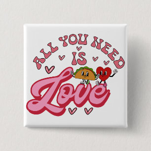 Badge Carré 5 Cm Tout ce dont vous avez besoin est T-shirt d'amour