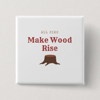 Badge Carré 5 Cm Toutes tailles font monter le bois