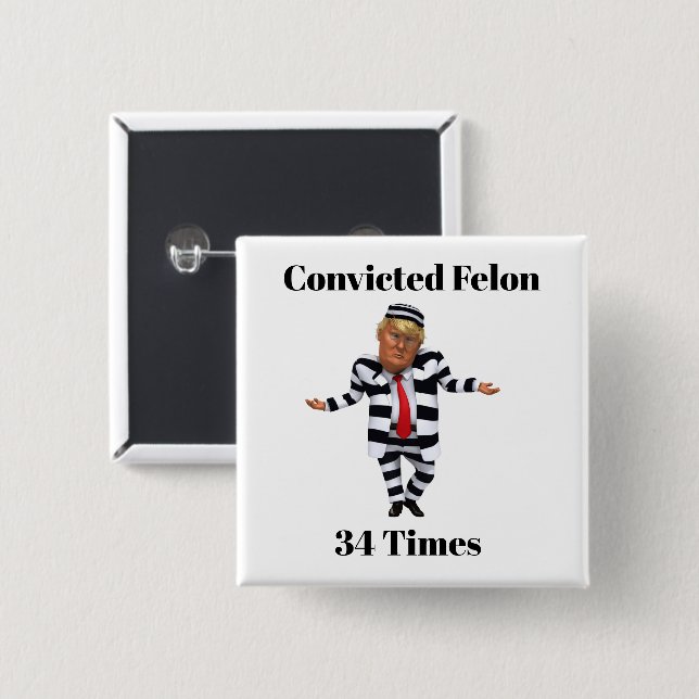Badge Carré 5 Cm Trump condamné Felon Button (Devant & derrière)