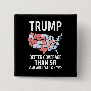 Badge Carré 5 Cm Trump est mieux couvert que 5G pouvez-vous nous en