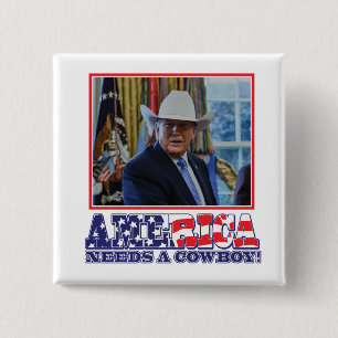 Badge Carré 5 Cm Trump - L'Amérique a besoin d'un cowboy