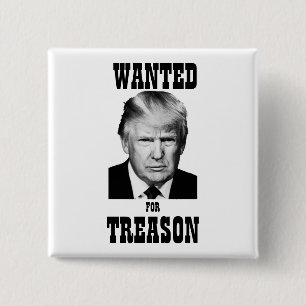 Badge Carré 5 Cm Trump - Trahison Recherchée de l'affiche