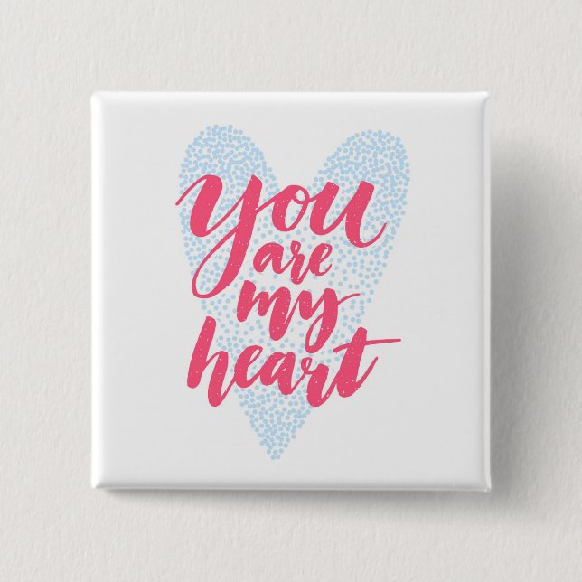Badge Carré 5 Cm Tu es mon coeur (Devant)